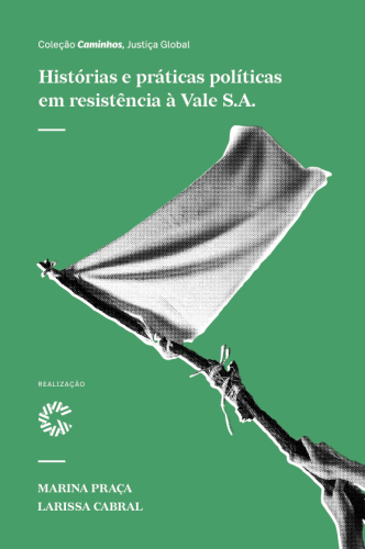 capa do livro Histórias e práticas politicas de resistência à Vale S.A